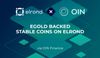 Stable Coins respaldadas por eGold se incorporan a Elrond Network Via OIN Finance